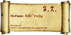 Hofman Károly névjegykártya